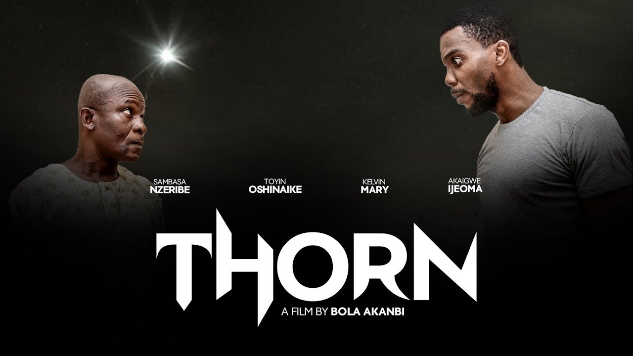⁣Accelerate Film Maker Project 2018 - Thorn (by Bola Akanbi)