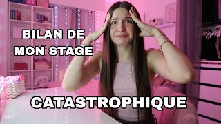 BILAN DE MON STAGE - CATASTROPHIQUE