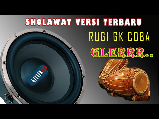 Sholawat Koplo Terbaru Gleerr.. cocok buat CekSound class=