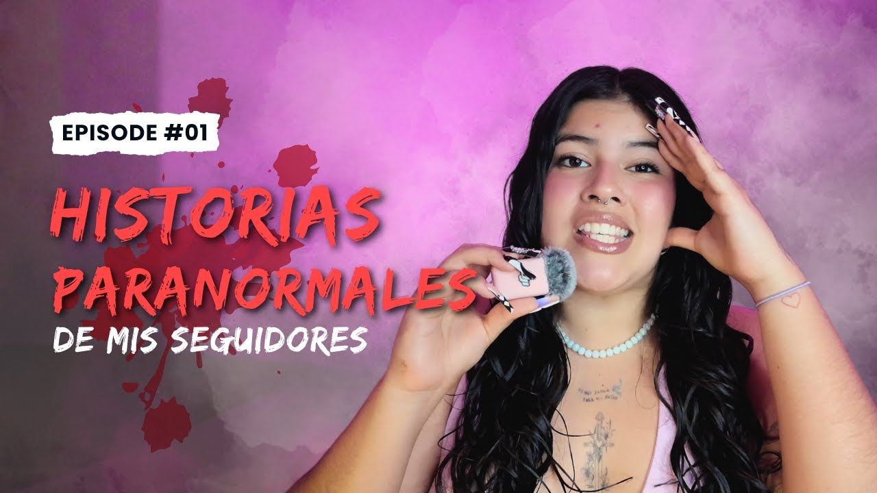 HISTORIAS PARANORMALES DE MIS SEGUIDORES ☠️ I AM VENUZ