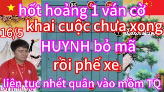 hốt hoảng với ván cờ ! khai cuộc chưa xong HUYNH bỏ mã rồi phế xe liên tục nhét quân vào mồm