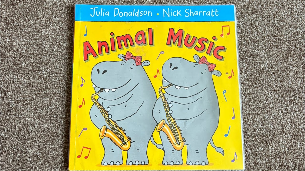 📖Animal Music by Julia Donaldson and Nick Sharratt Read Aloud