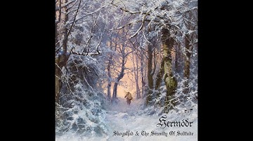 HERMÓÐR - Skogsljud & The Serenity Of Solitude (Full Compilation)