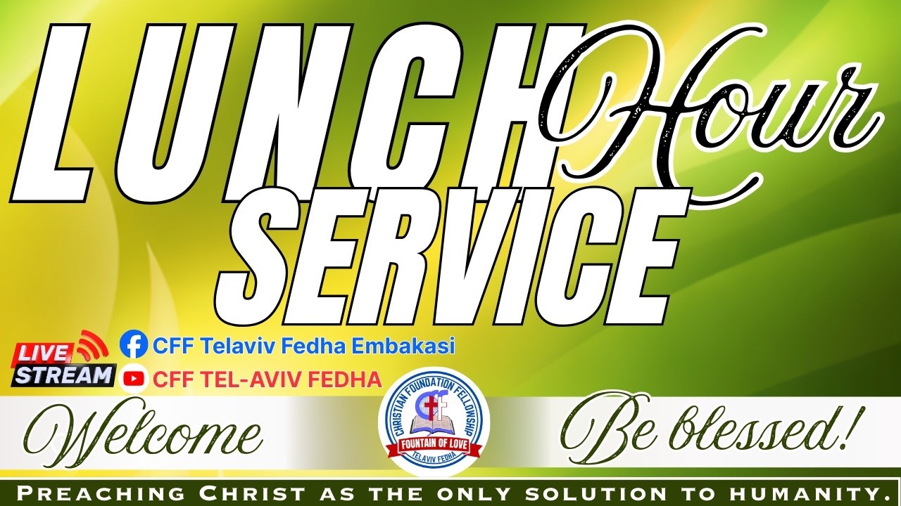 LUNCH HOUR SERVICE   ||  26th Feb. 2026   ||| Pst. Mwaura John