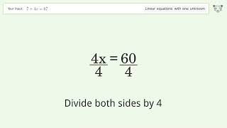 Linear equation with one unknown: Solve 7+4x=67 step-by-step solution