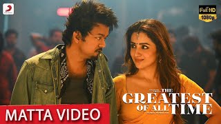 Matta Song Video - The Goat Thalapathy Vijay Trisha