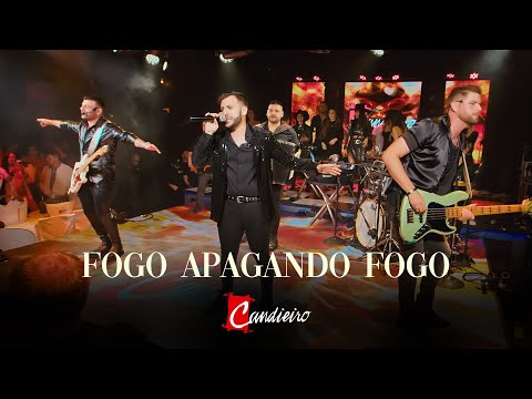 Candieiro - Fogo Apagando Fogo