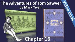 Chapter 16 - The Adventures of Tom Sawyer by Mark Twain - First Pipes - 