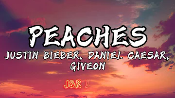 Justin Bieber - Peaches ft. Daniel Caesar, Givēon (Lyric Video)