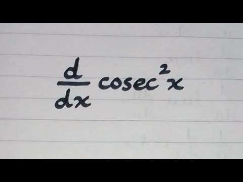 Derivative of cosec^2 x || Differentiation of Trigonometric Function ...