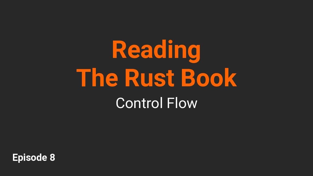 Control Flow in Rust - YouTube