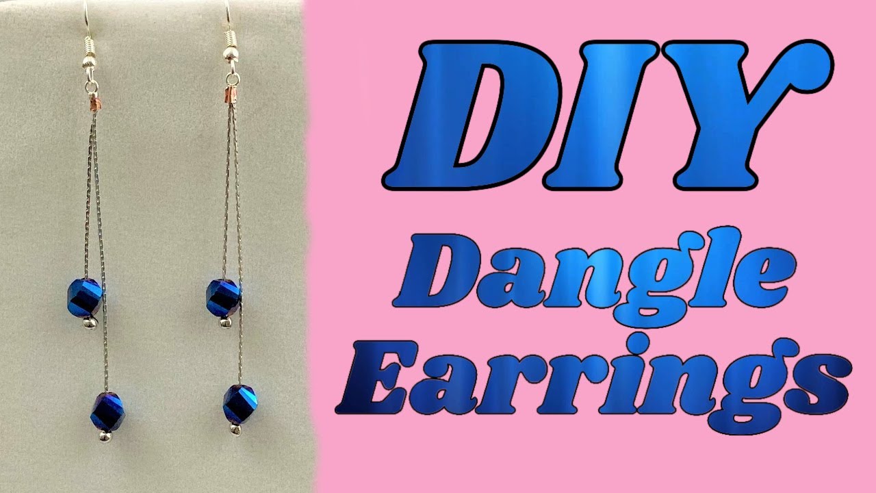 How to Make Dangle Earrings in 4 Simple Steps