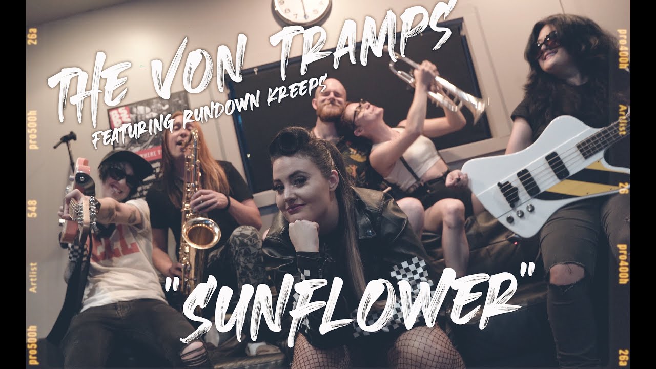 The Von Tramps featuring Rundown Kreeps - Sunflower (Official Music Video SBÄM Records 2021)