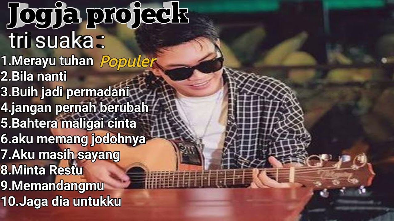 [FULL ALBUM]TRI SUAKA JOGJA PROJECK (merayu tuhan) |tanpa iklan|