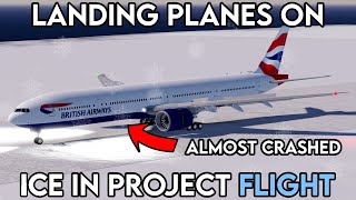 Landing PLANES on ICE (Project Flight Roblox)