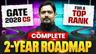 GATE 2028 CS Complete 2 Year Roadmap | Strategy for Top Rank 🚀