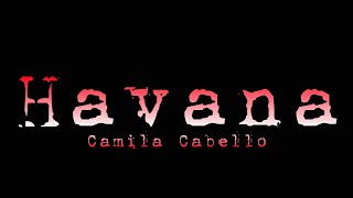 Camila Cabello - Havana feat. Young Thug (Lirik Lagu Terjemahan)
