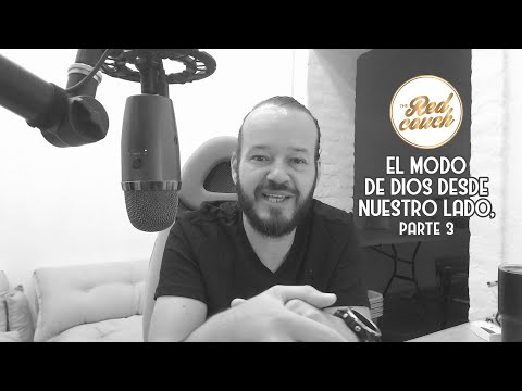 ⚪El modo de Dios desde nuestro lado, parte 3