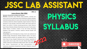 JSSC LAB ASSISTANT PHYSICS SYLLABUS 2022!!!!