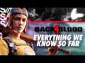 Everything We Know About Back 4 Blood, the Successor to Left 4 Dead!