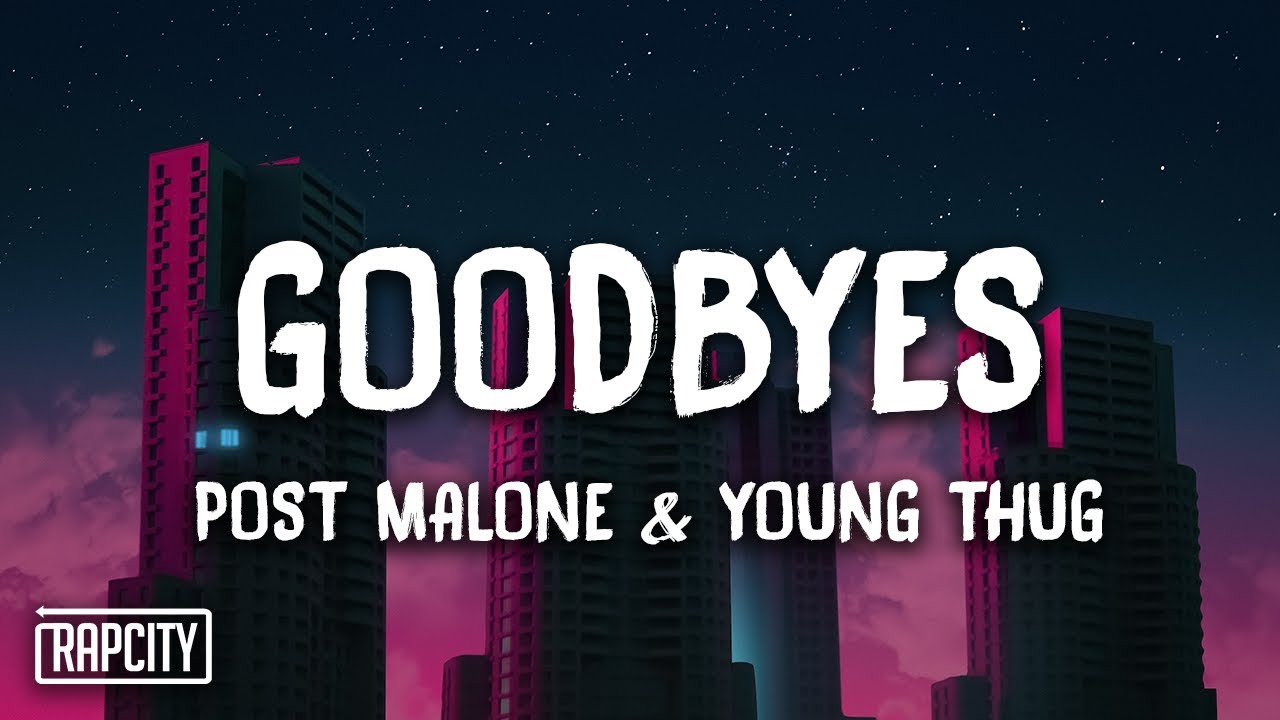 Post Malone ft. Young Thug - Goodbyes tradução (PT/BR) 
