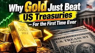 Why Gold Just Beat US Treasuries — For the First Time Ever