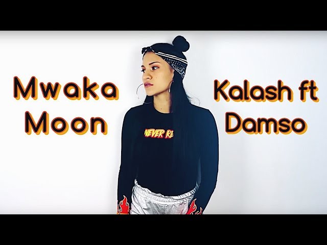 Mwaka Moon - Kalash ft Damso (Version Entière ) Eva Guess Cover class=