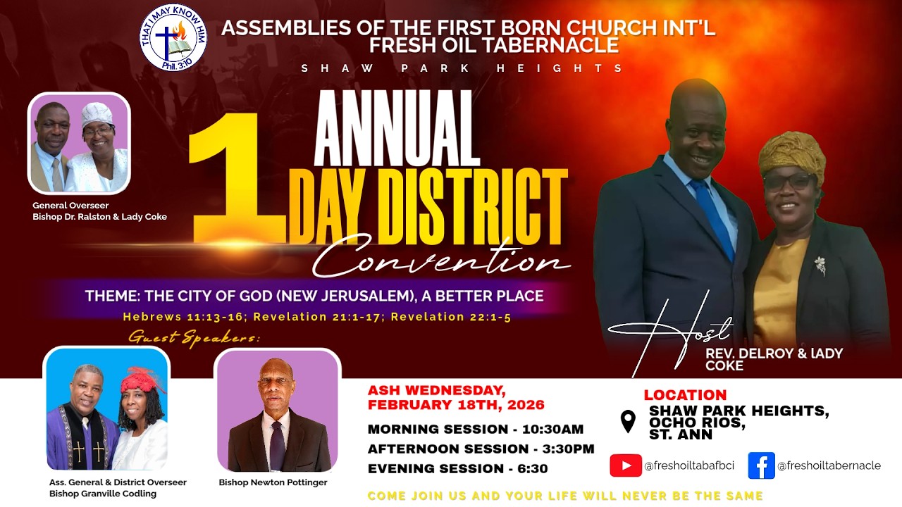 ANNUAL ONE DAY DISTRICT CONVENTION | THE CITY OF GOD (NEW JERUSALEM), A BETTER PLACE