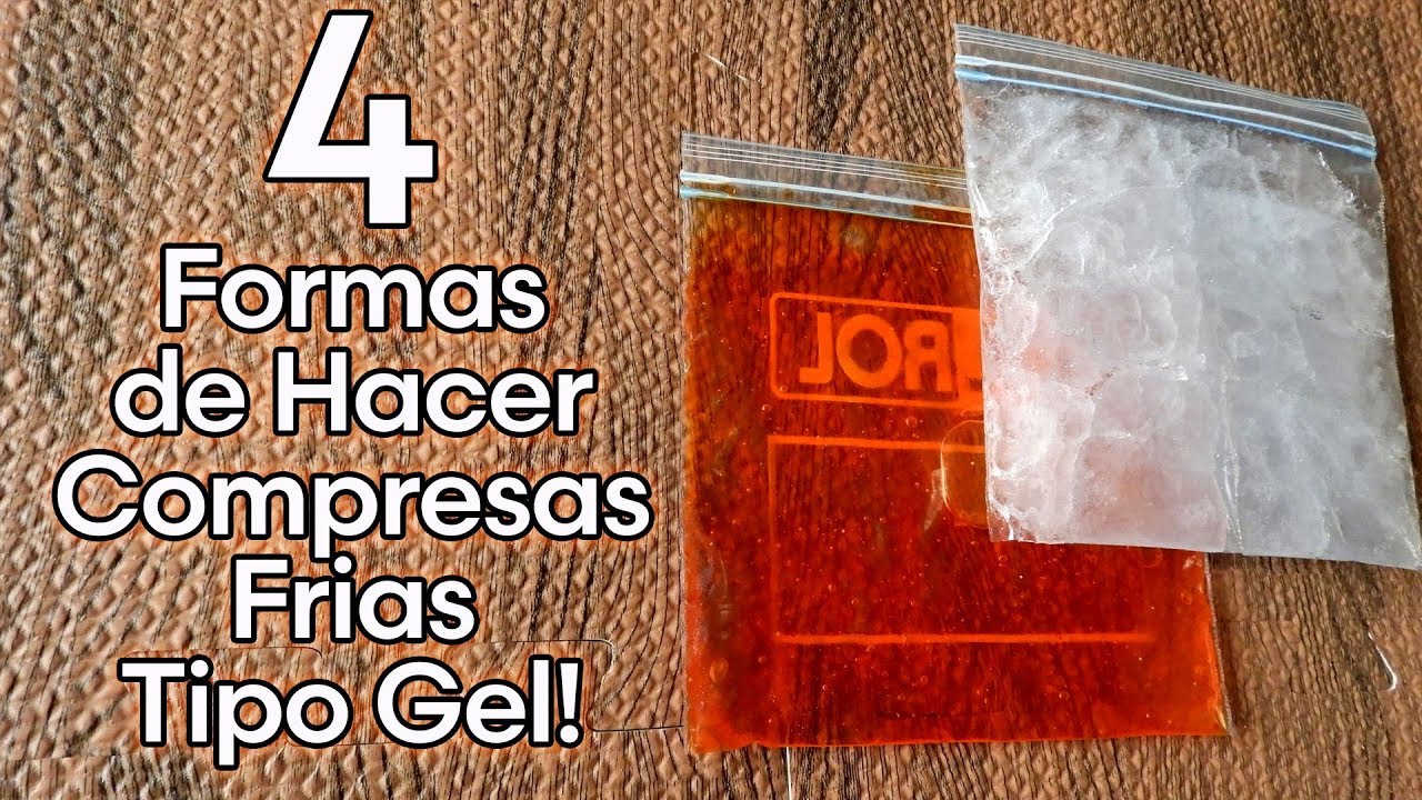 4 Formas para Hacer COMPRESAS FRÍAS TIPO GEL - YouTube