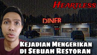 Kisah Sedih di Sebuah Restoran - Heartless - Gameplay Indonesia