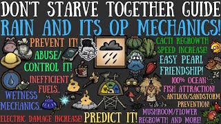 Rain &amp; Its INCREDIBLY OP Mechanics - Don&#39;t Starve Together Guide