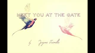 Meet you at the Gate ~ Jayne Trimble chords