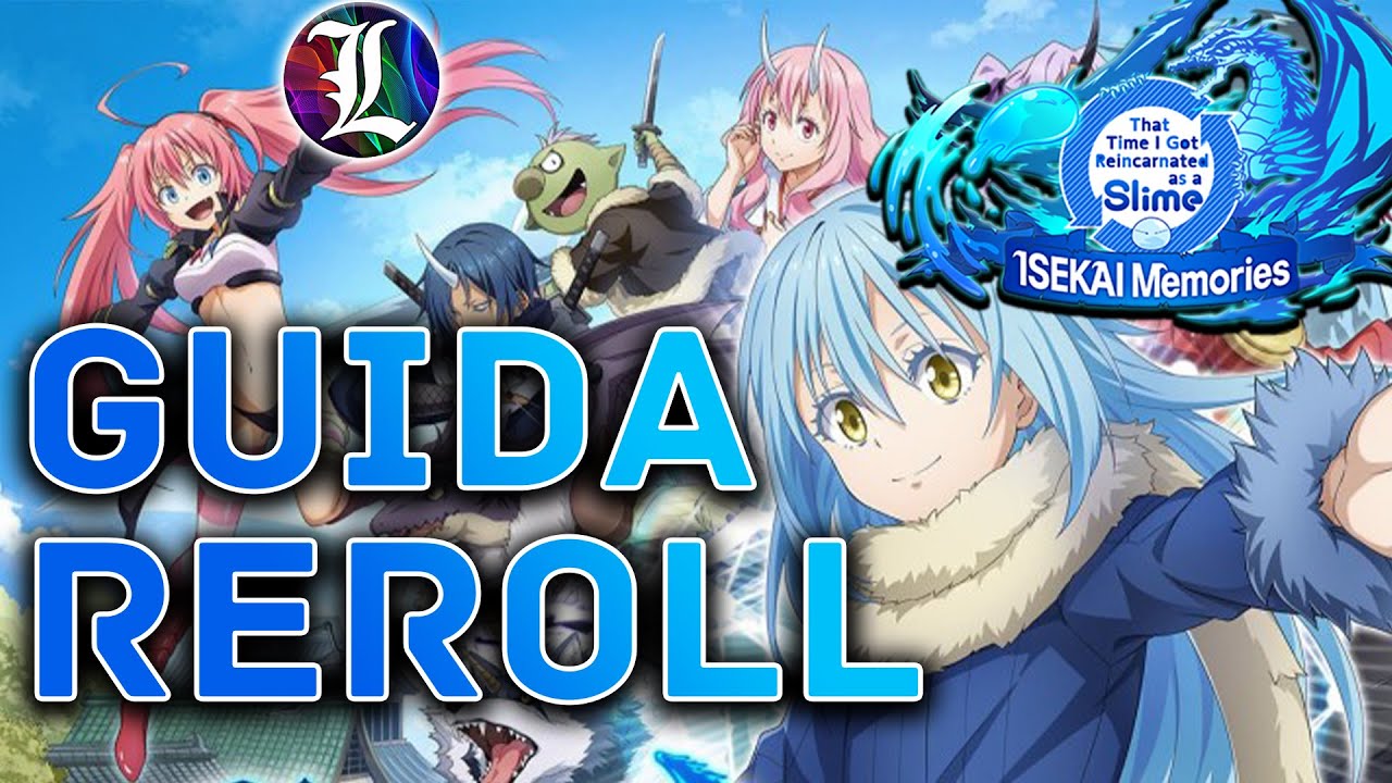 GUIDA al REROLL FACILE E VELOCE di SLIME: ISEKAI MEMORIES + TUTORIAL