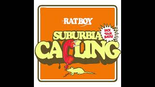 RAT BOY - "SUBURBIA CALLING"