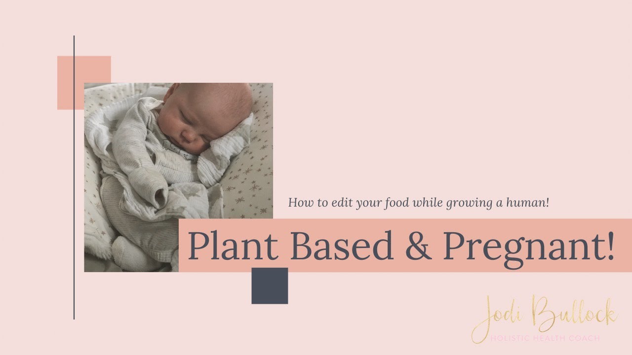 Plant Based & Pregnant! l What about PROTEIN?!? YouTube