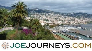 Funchal, Madeira - Portugal  |  Joe Journeys