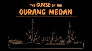 A Maldicao do Ourang Medan
