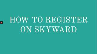 How to register on Skyward