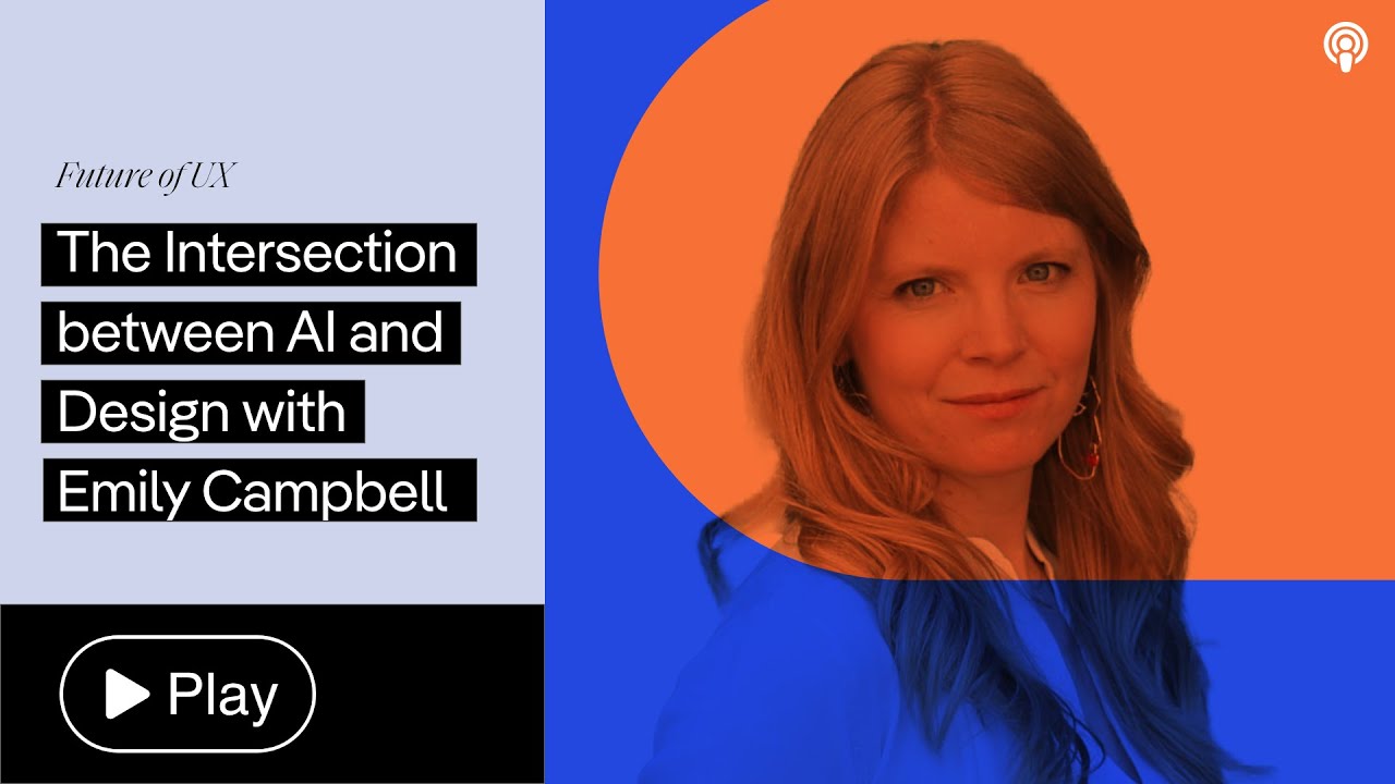 The Intersection between AI and Design with Emily Campbell - YouTube