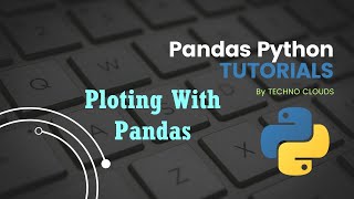 Dataframe Plot in Matplotlib | Pandas Tutorial