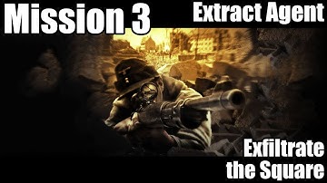 Sniper Elite | Mission 3 - Extract Agent - Exfiltrate the Square | Part 5