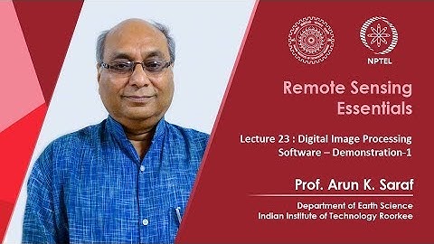 Lecture 23 : Digital Image Processing Software  Demonstration-1