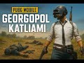 GEORGOPOL KATLİAMI!!!
