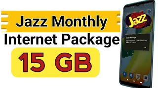 Jazz Monthly Internet Package 2025 Jazz 15 Gb Internet Package Code
