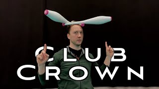 How to make a Club Crown | Juggling tutorial