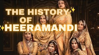 The History Of Heeramandi ✨