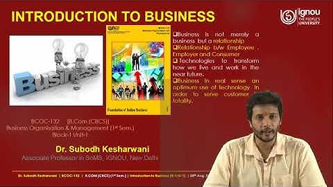 IGNOU Live Session on "Introduction to Business" for BCOC-132/Unit-1/Block-01, B.Com (CBCS) Students