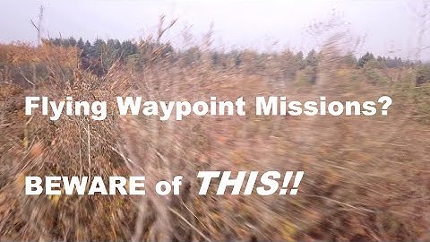 Are you flying waypoint missions with your DJI Mini 2 or any other drone? Then BEWARE of THIS.......