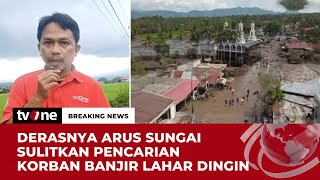 Pencarian Korban Hilang Banjir Lahar Dingin Terkendala Arus Deras Sungai | Breaking News tvOne