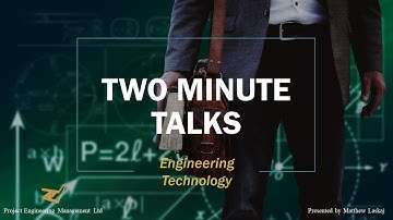 2 minute talks - the concept overview | engineering, maintenance and technology